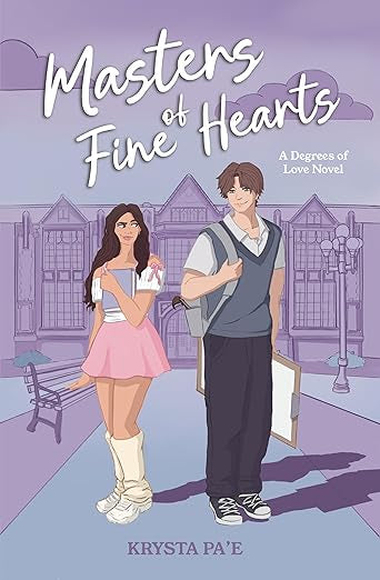 MASTERS OF FINE HEARTS by KRYSTA PA’E