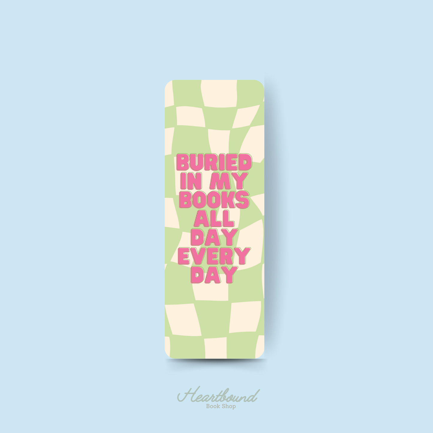 Buried in My Books All Day Everyday