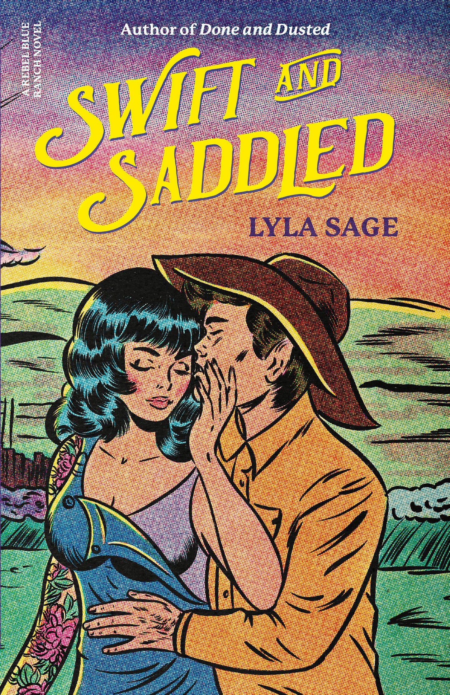 SWIFT AND SADDLED by LYLA SAGE