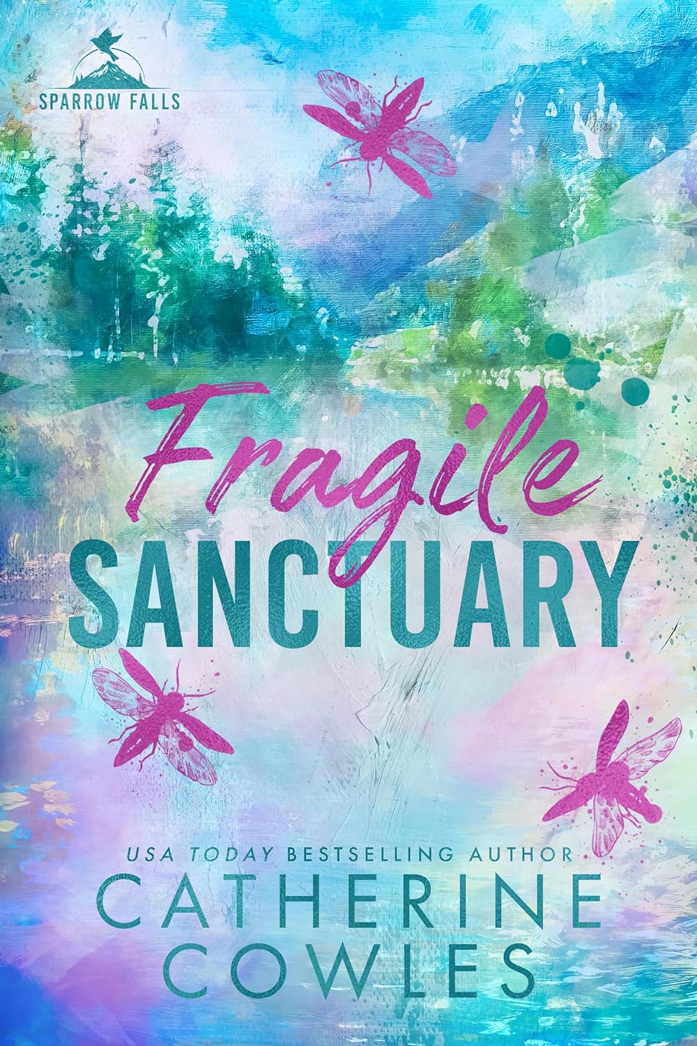 FRAGILE SANCTUARY by CATHERINE COWLES