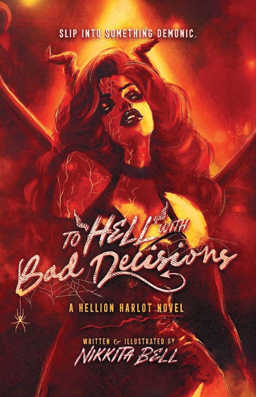 TO HELL WITH BAD DECISIONS by NIKKITA BELL