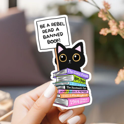 Be a Rebel Read a Banned Books Sticker
