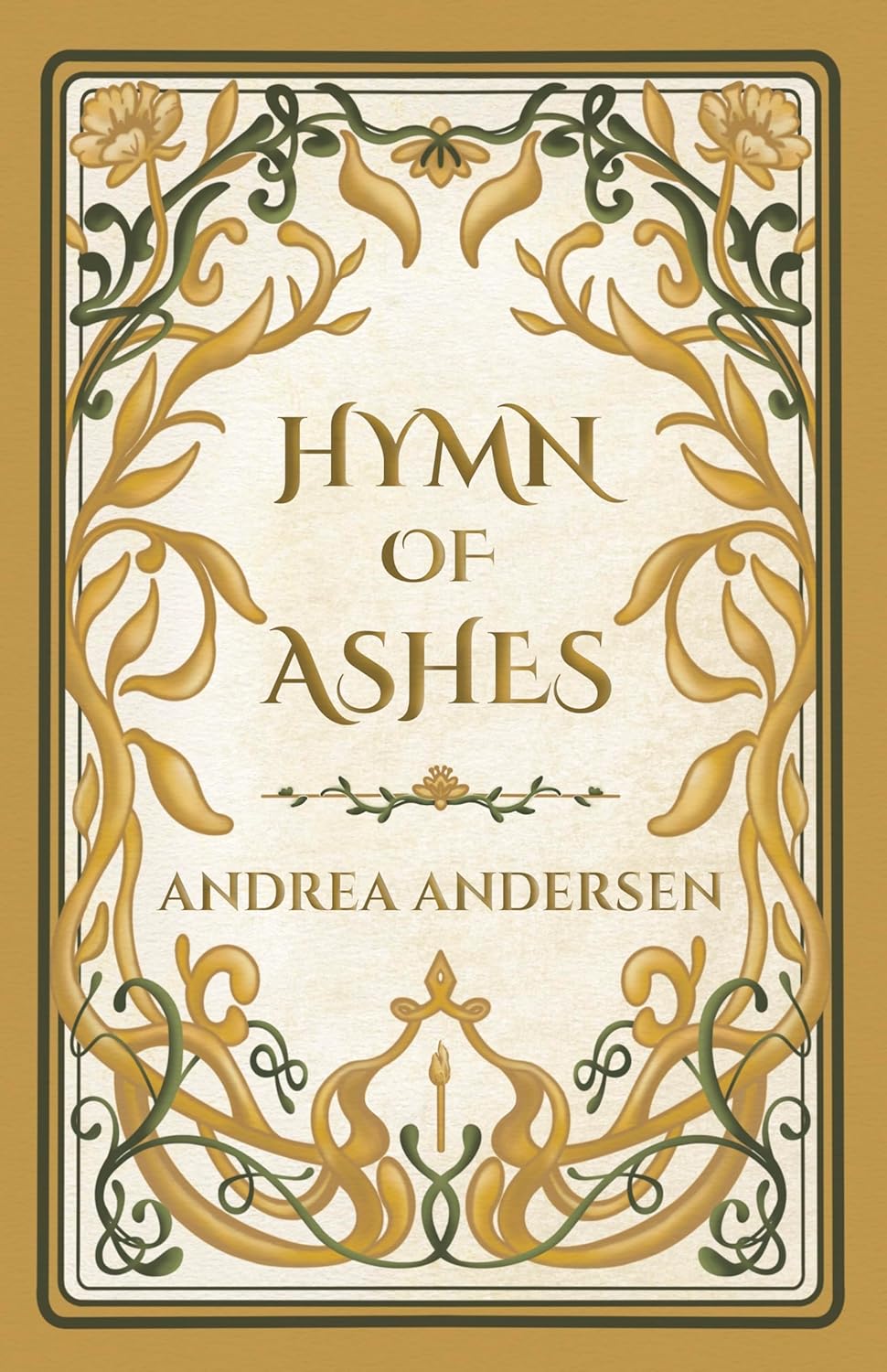 HYMN OF ASHES by ANDREA ANDERSON
