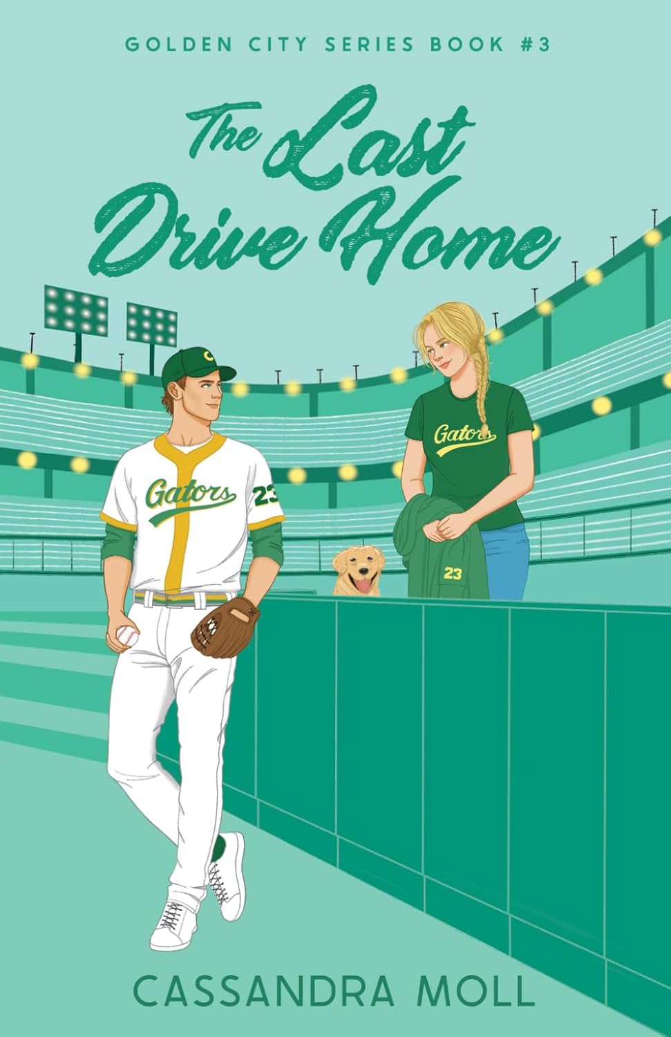 THE LAST DRIVE HOME by CASSANDRA MOLL