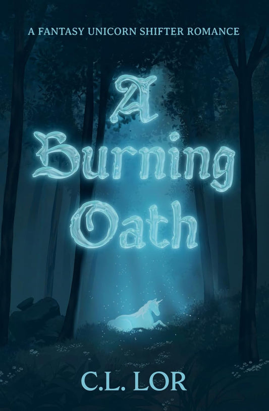 A Burning Oath by C.L. Lor