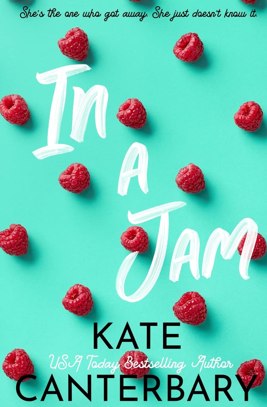IN A JAM by KATE CANTERBARY