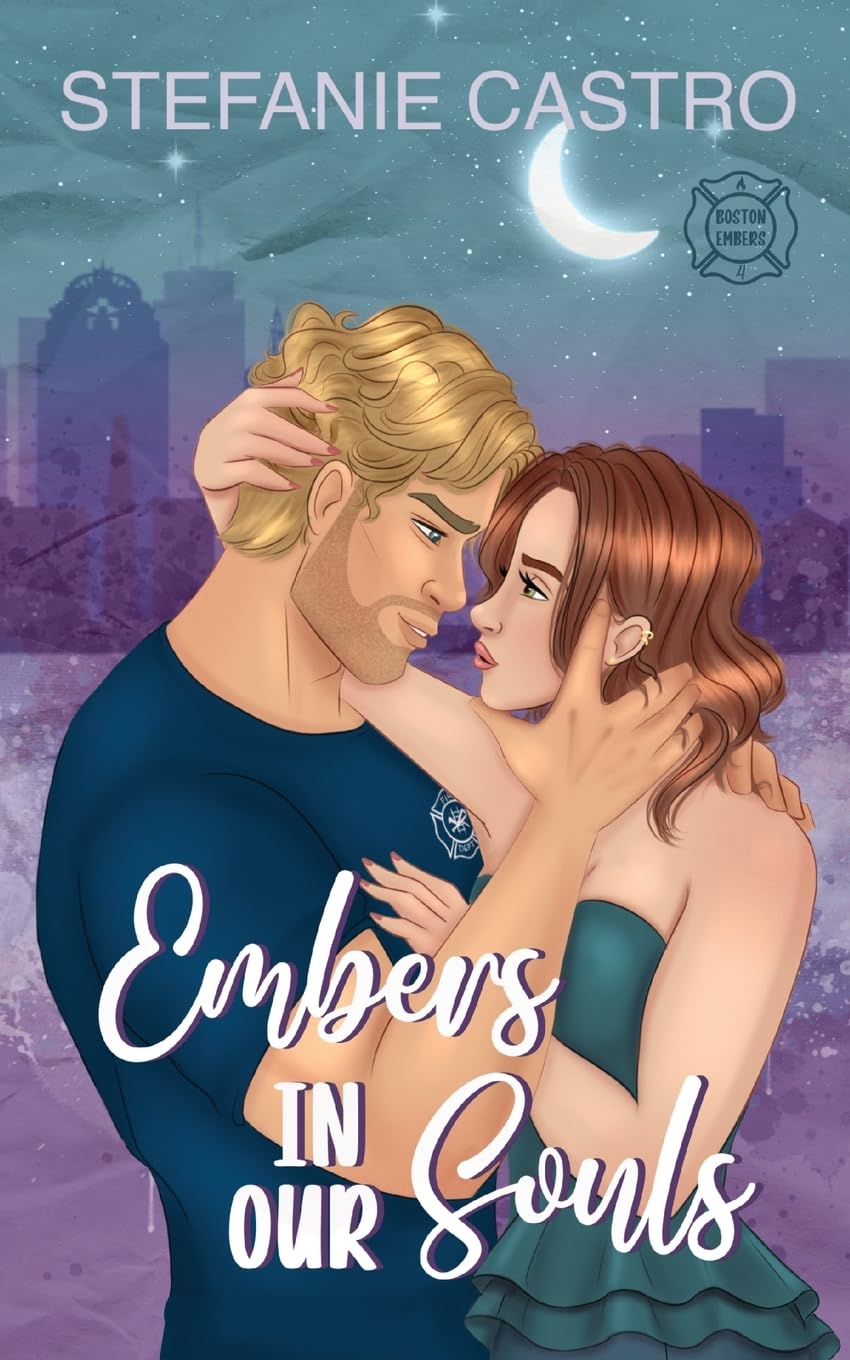 Embers in our Souls by Stefanie Castro