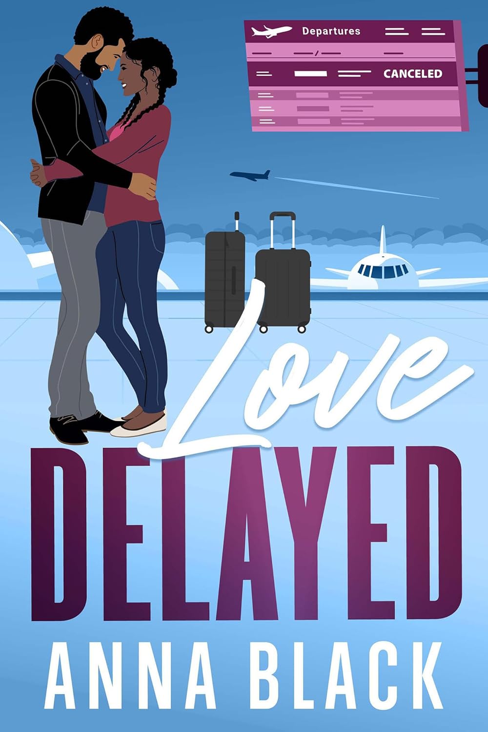 LOVE DELAYED by ANNA BLACK