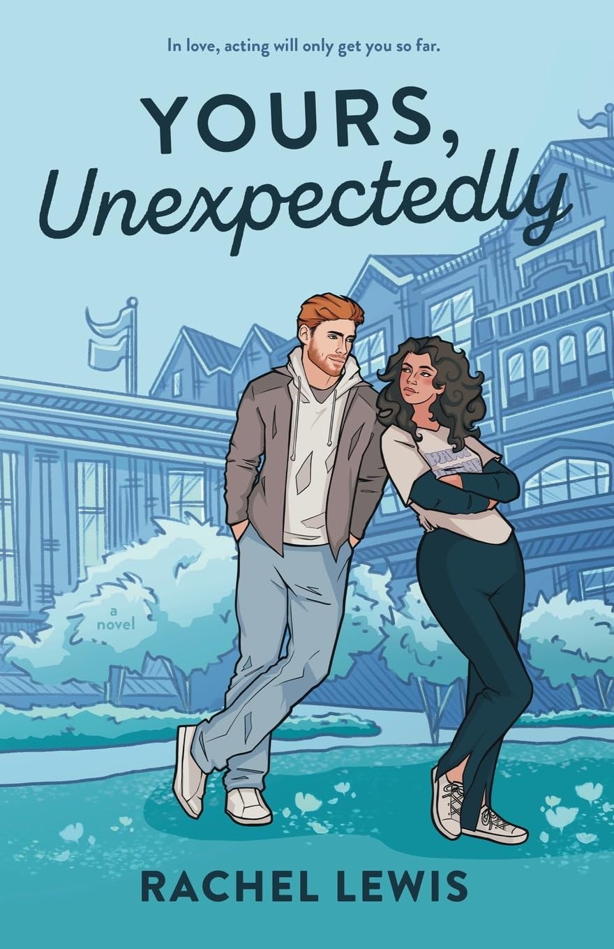 YOURS, UNEXPECTEDLY by RACHEL LEWIS