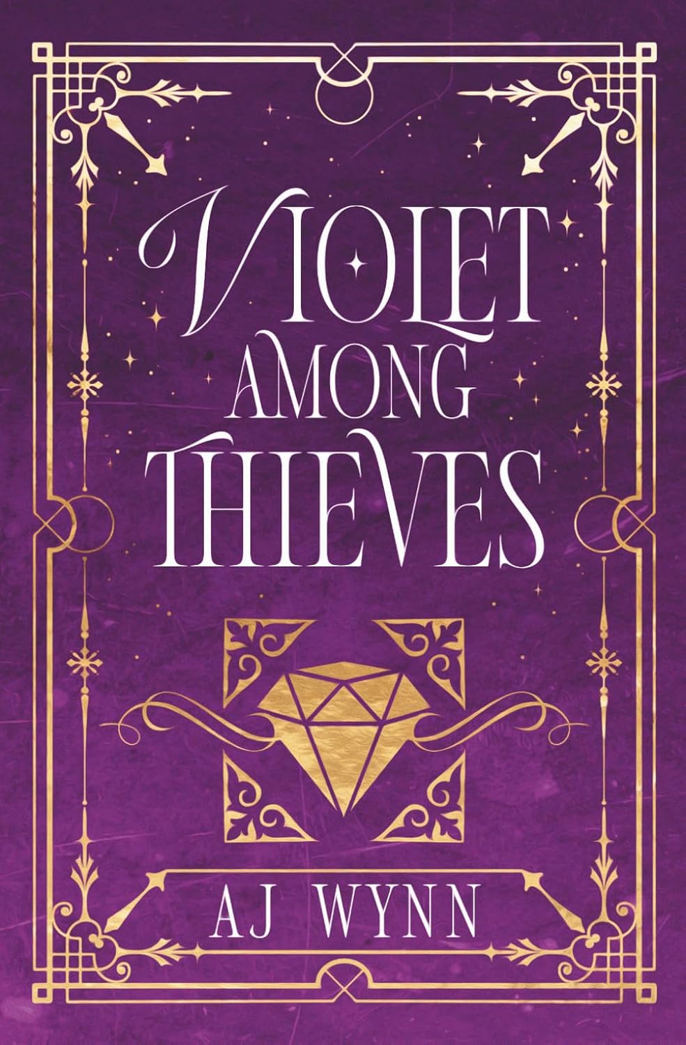 *Violet Among Thieves by AJ Wynn