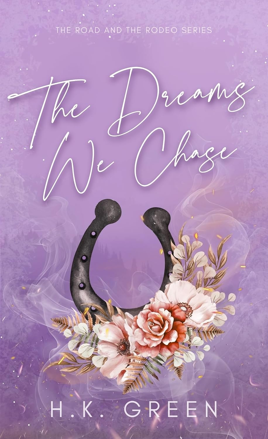 The Dreams We Chase by H.K. Green