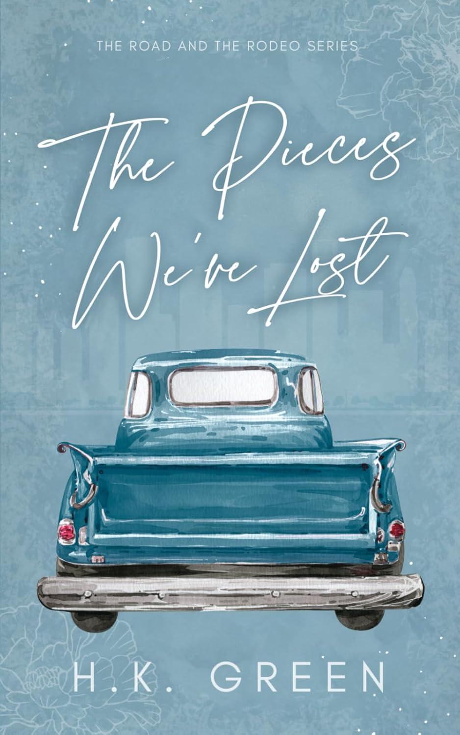 PIECES WE'VE LOST by H.K. GREEN