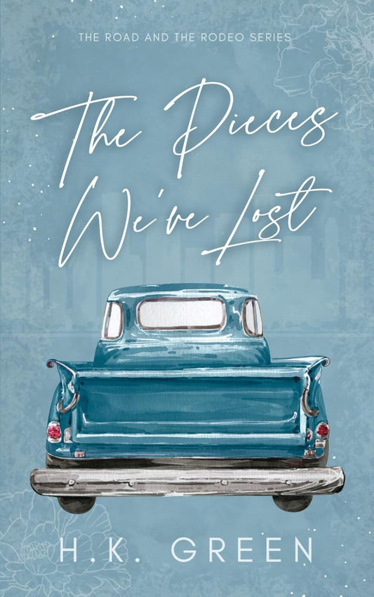 PIECES WE'VE LOST by H.K. GREEN