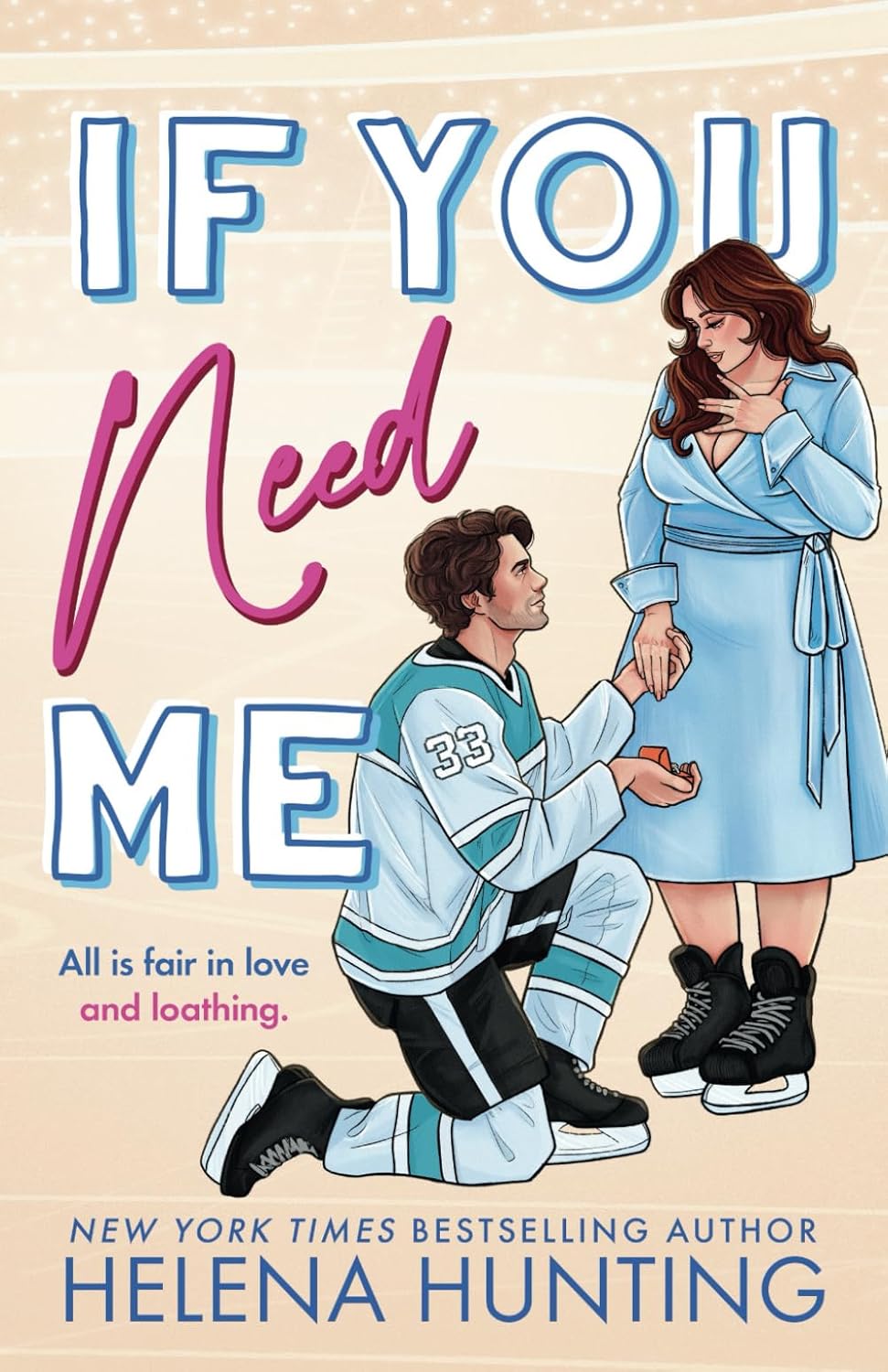 If You Need Me by Helena Hunting