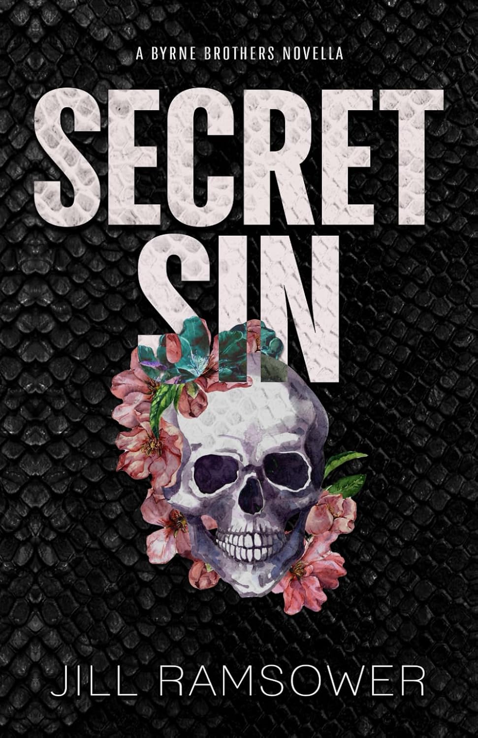 SECRET SIN by JILL RAMSOWER