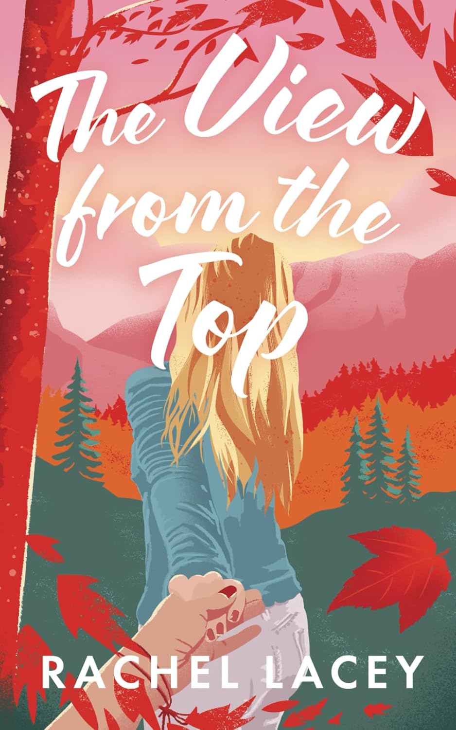 THE VIEW FROM THE TOP by RACHEL LACEY