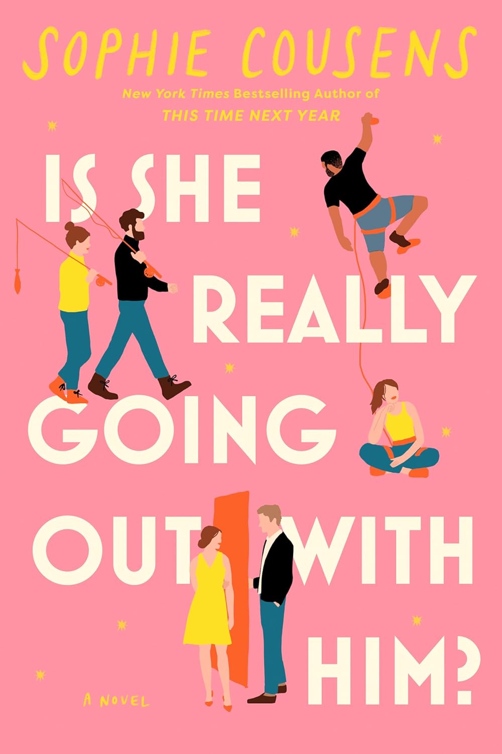 IS SHE REALLY GOING OUT WITH HIM? by SOPHIE COUSENS