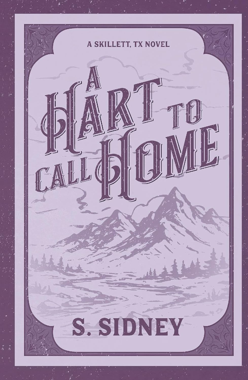 A Hart to Call Home by S. Sidney