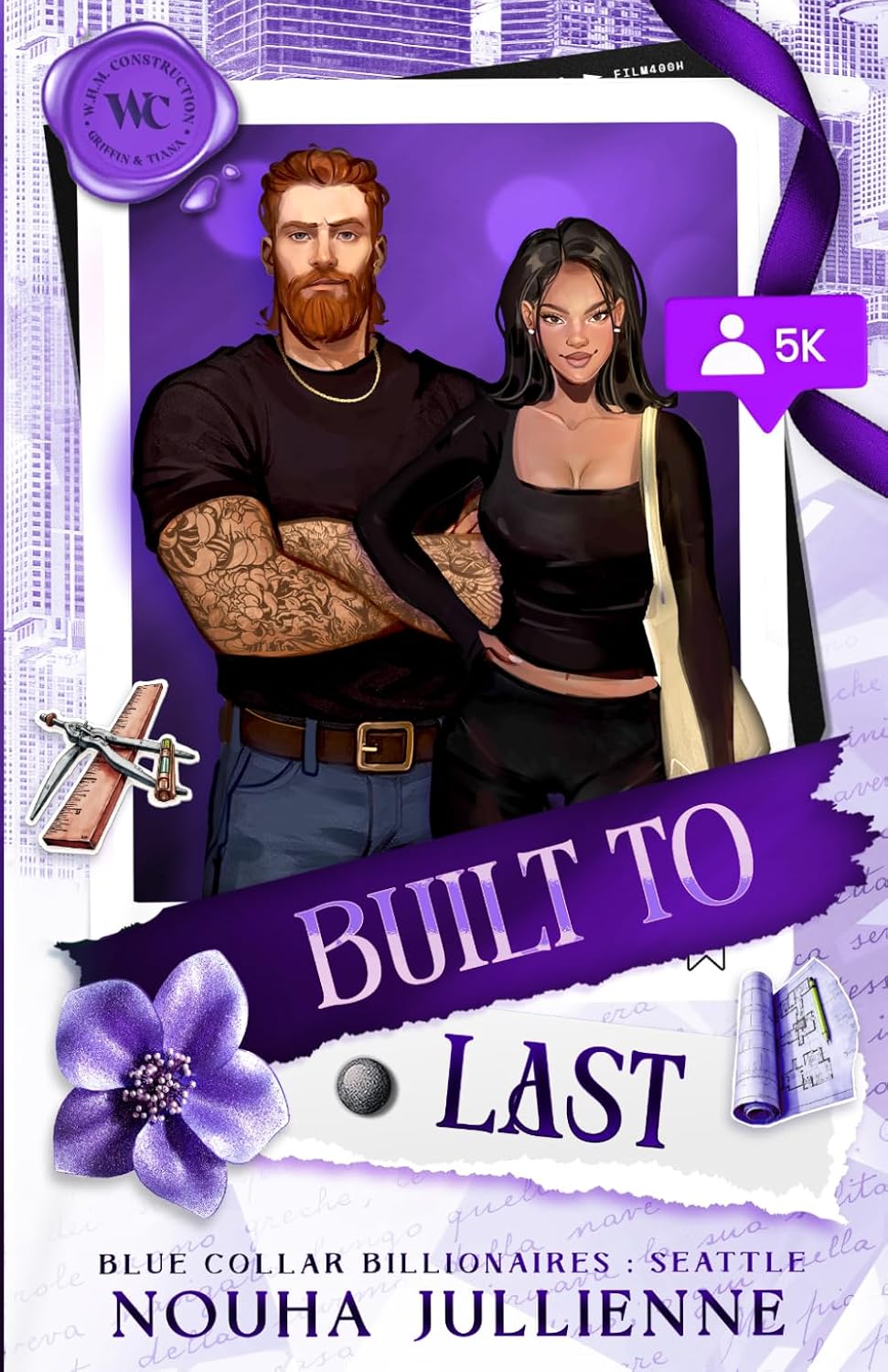 *Built to Last (Special Edition) by Nouha Jullienne