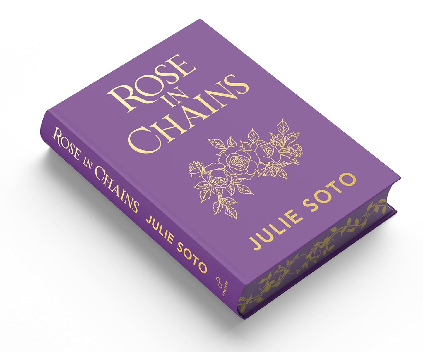 ROSE IN CHAINS (DELUXE LIMITED EDITION) by JULIE SOTO