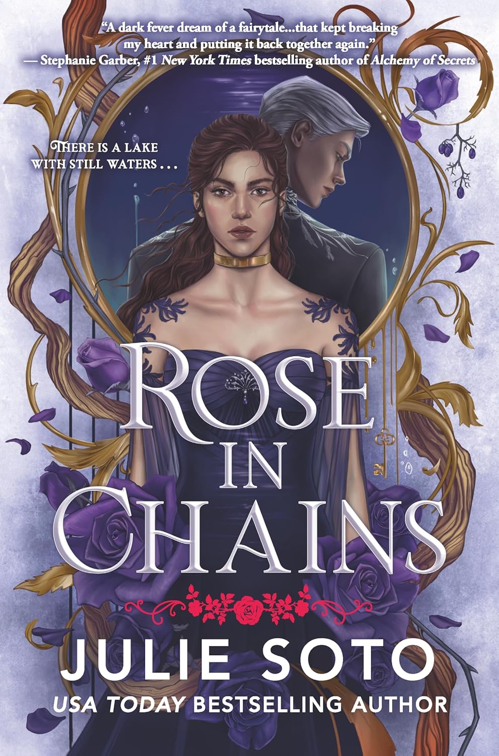 ROSE IN CHAINS (DELUXE LIMITED EDITION) by JULIE SOTO