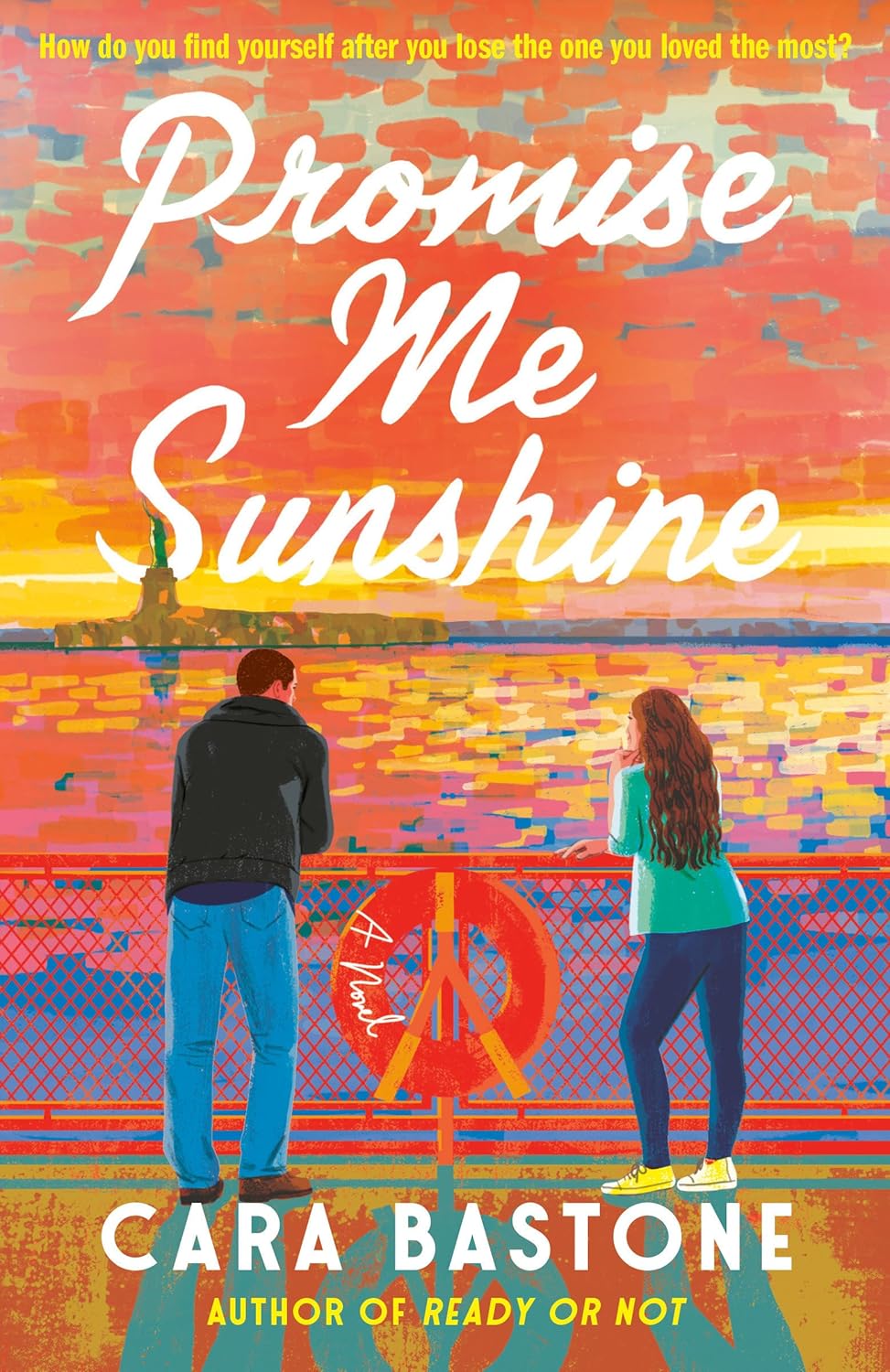 PROMISE ME SUNSHINE by CARA BASTONE