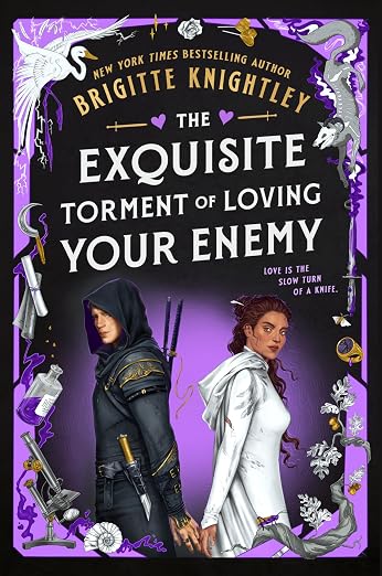 THE EXQUISITE TORMENT OF LOVING YOUR ENEMY by BRIGITTE KNIGHTLEY