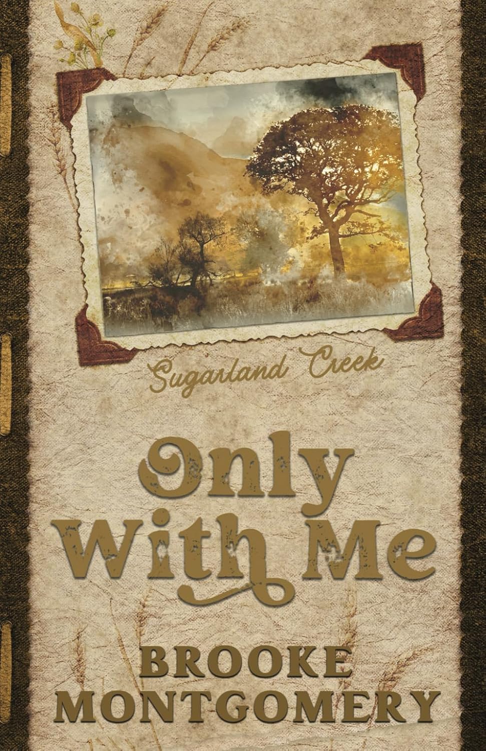 ONLY WITH ME (ALTERNATE SPECIAL) by BROOKE MONTGOMERY