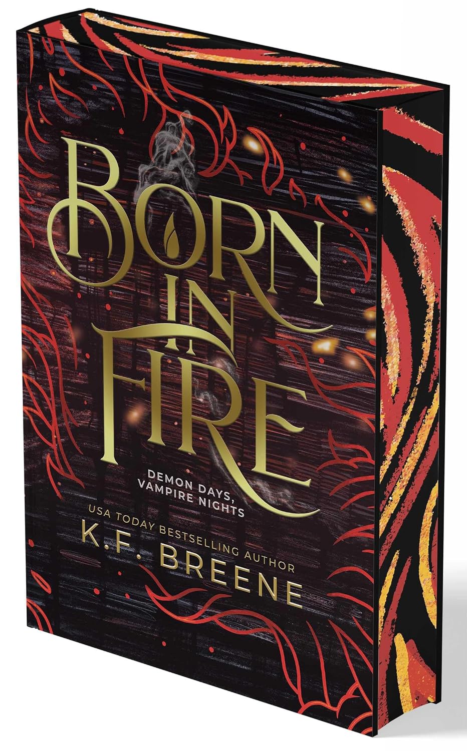 BORN IN FIRE by K.F. BREENE