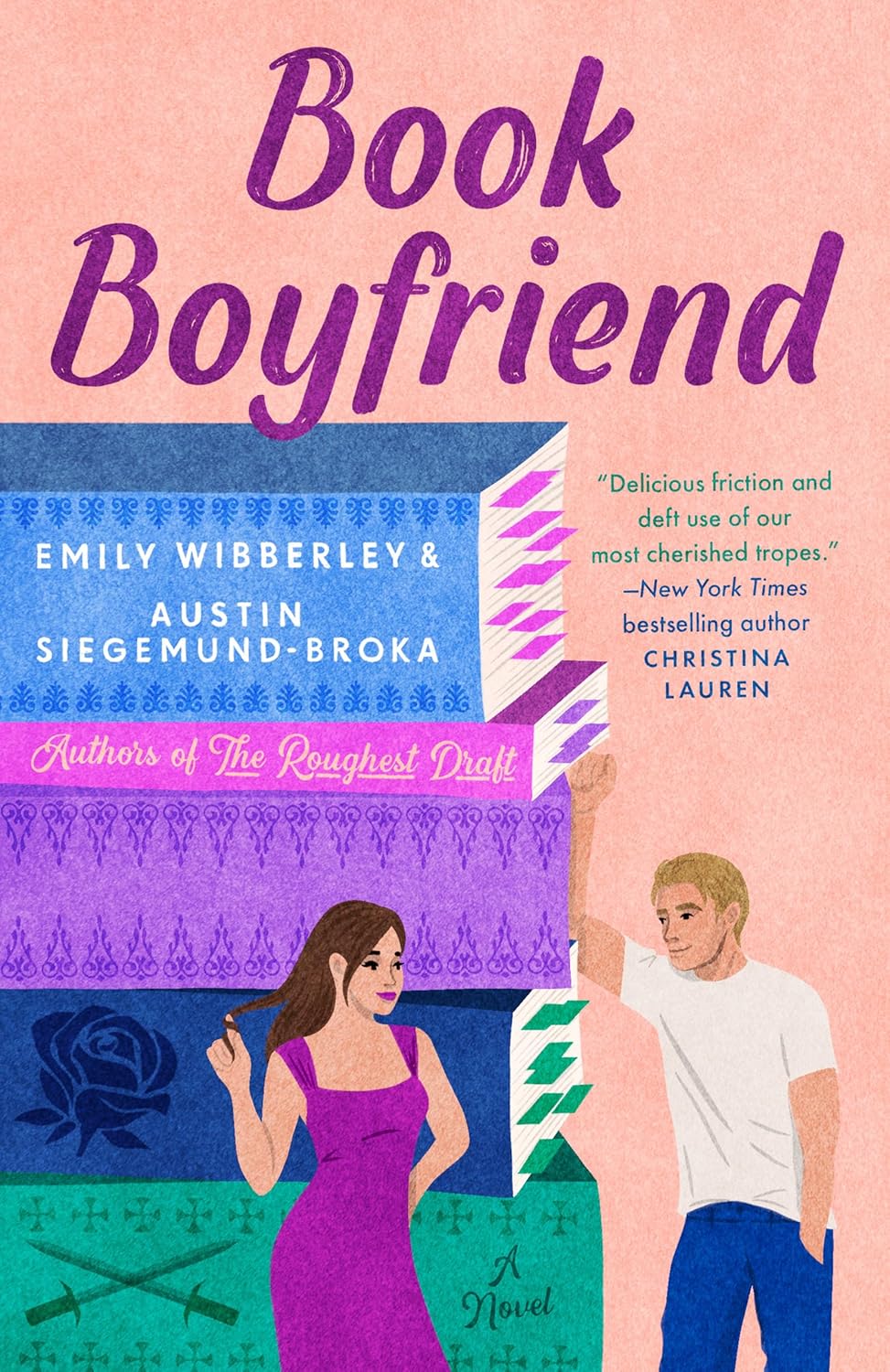 BOOK BOYFRIEND by EMILY WIBBERLEY & AUSTIN SIEGEMUND-BROKA