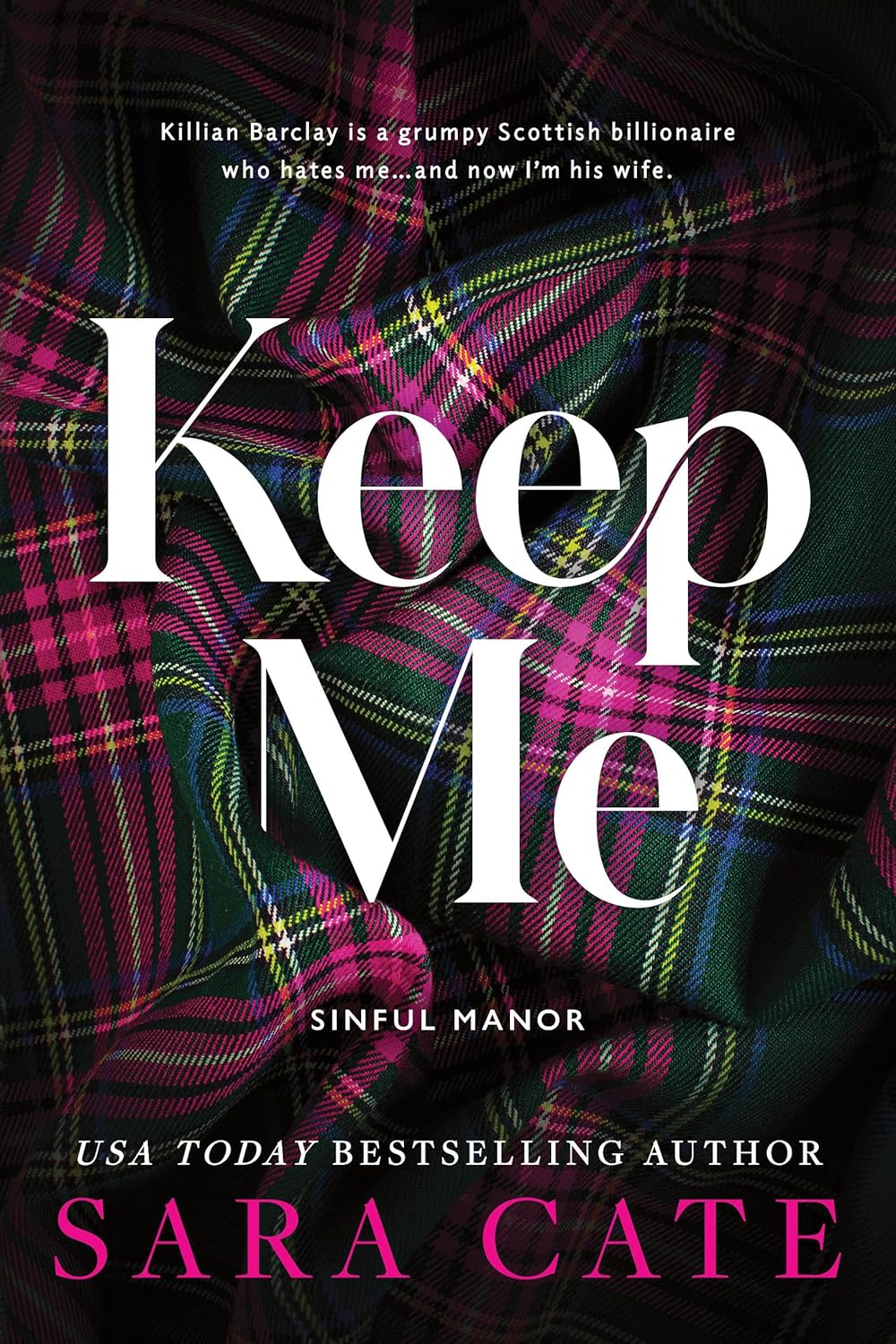 KEEP ME by SARA CATE