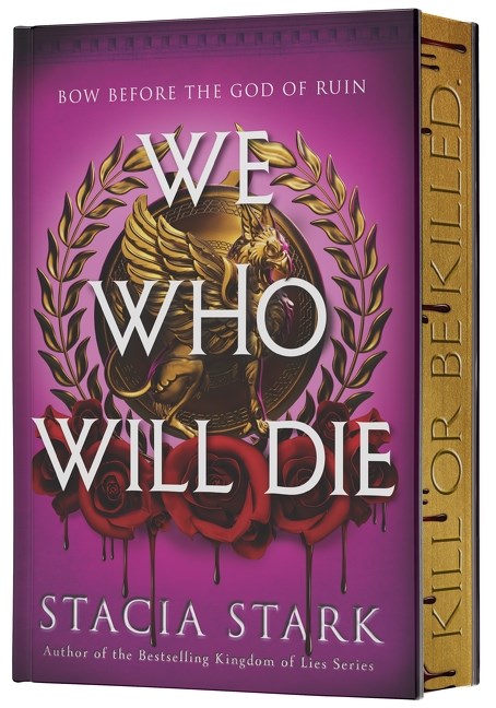 (PRE-ORDER) We Who Will Die by Stacia Stark