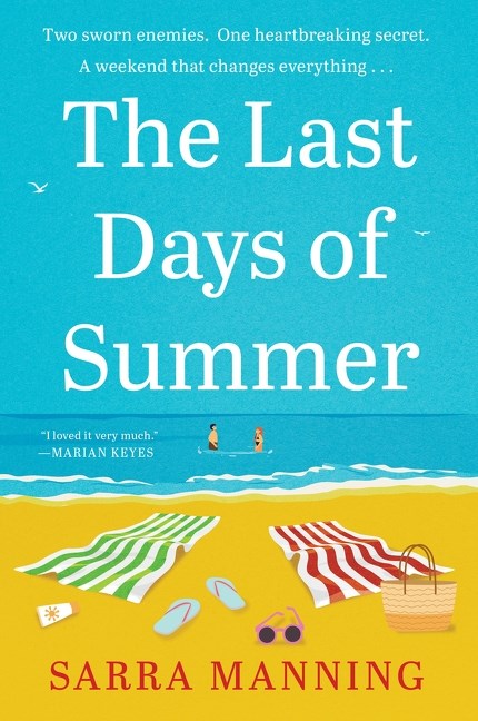 The Last Days of Summer by Sarra Manning