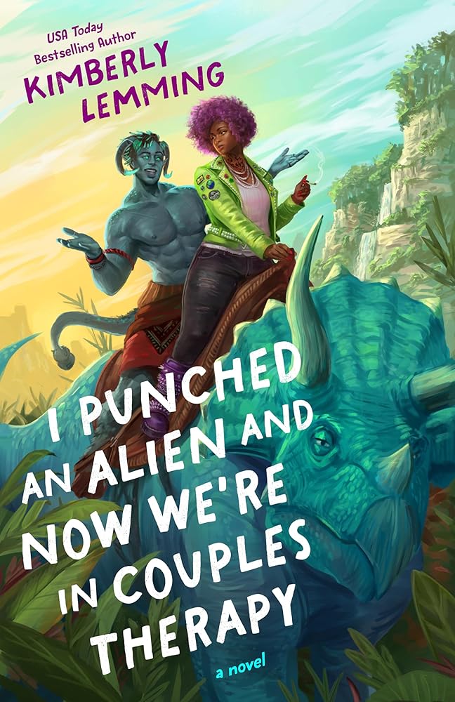 I Punched an Alien and Now We're in Couples Therapy cover image