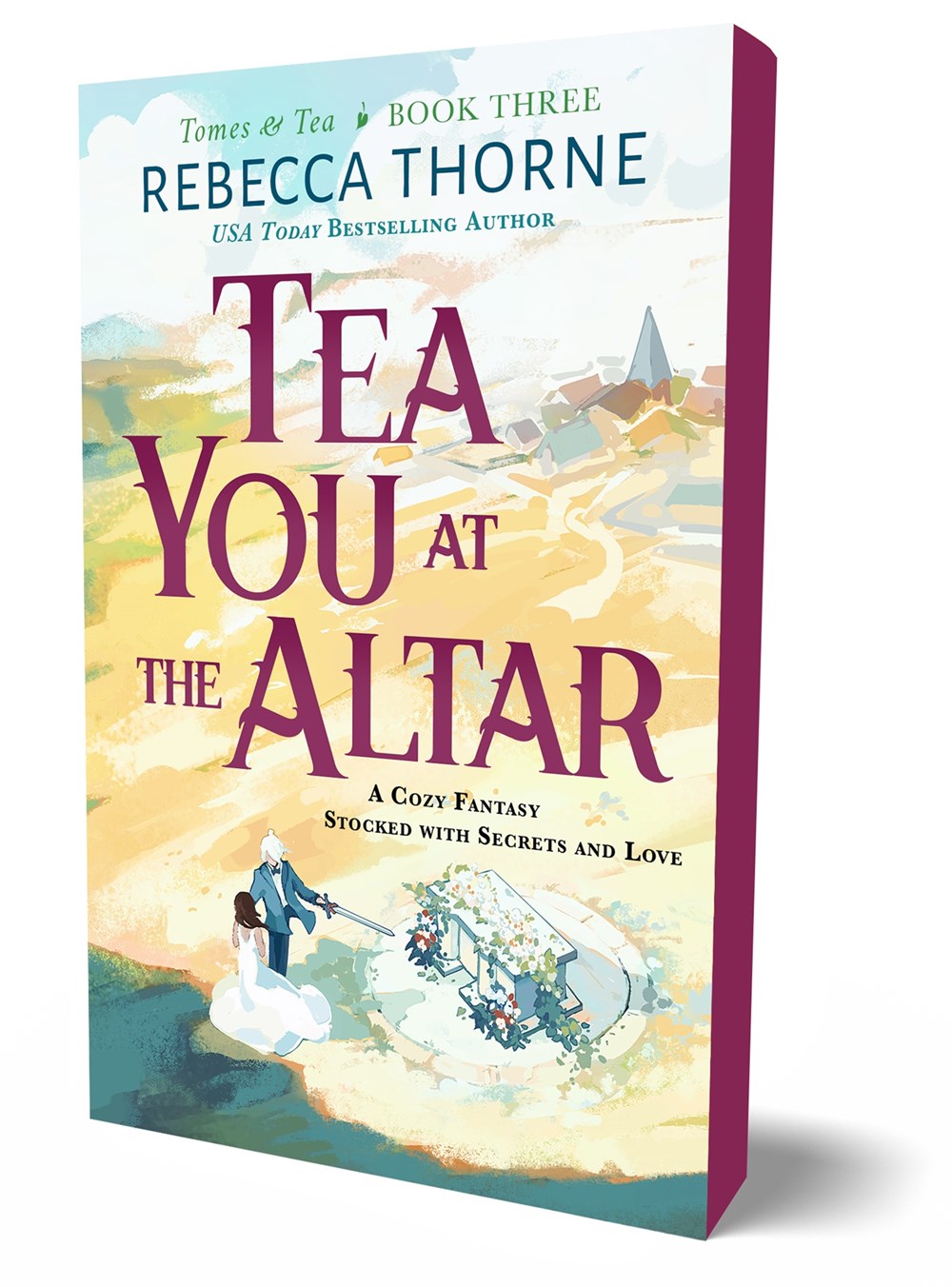 TEA YOU AT THE ALTAR by REBECCA THORNE