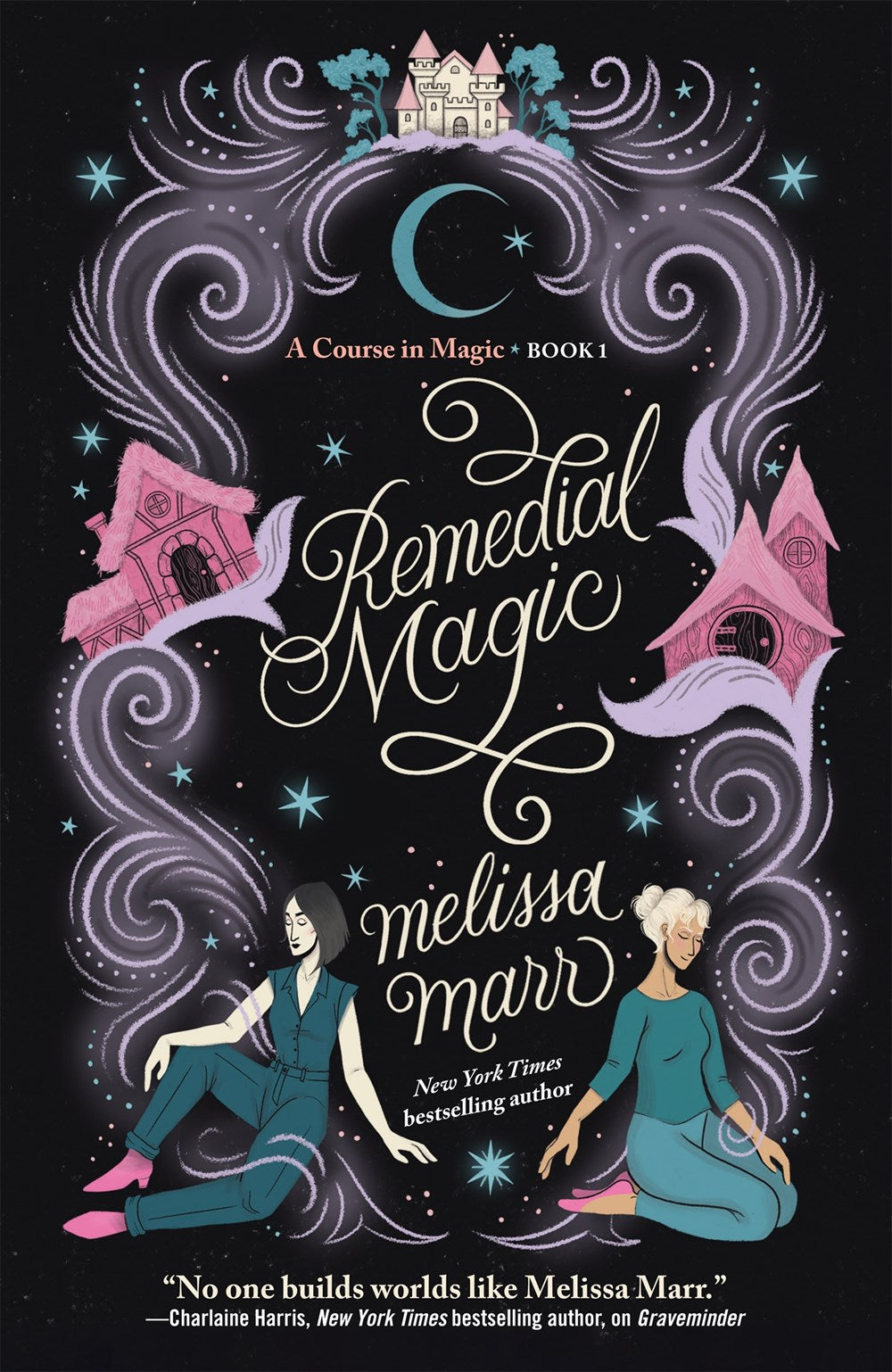 REMEDIAL MAGIC by MELISSA MARR