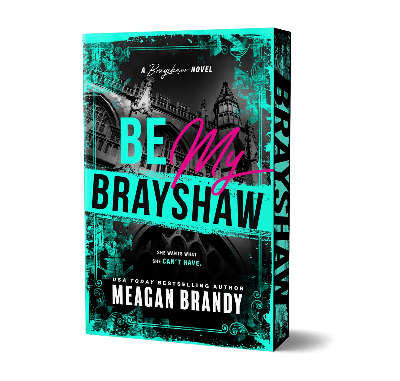 Be My Brayshaw by Meagan Brandy