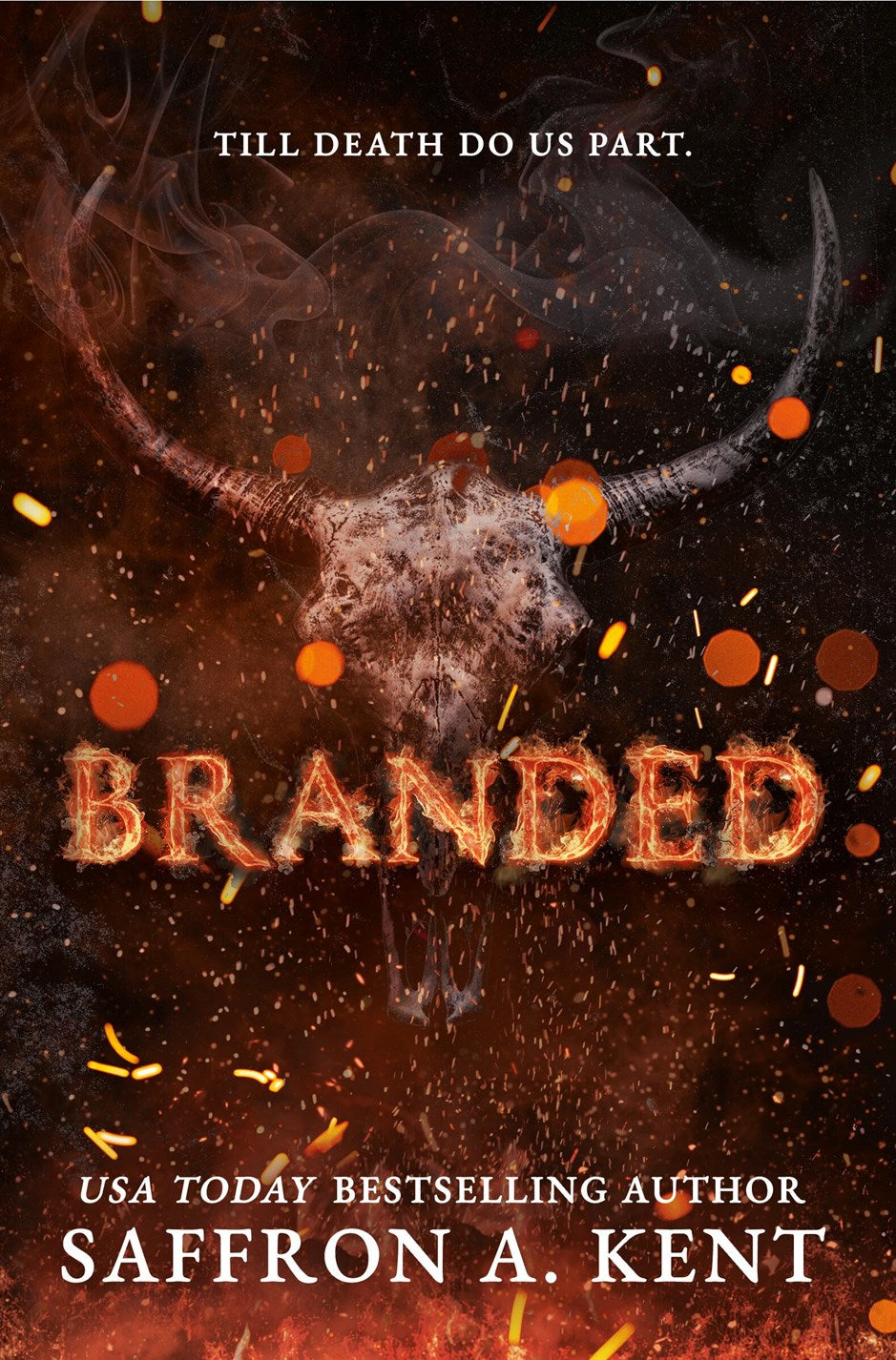 Branded by Saffron A. Kent