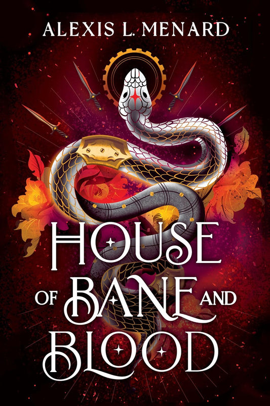 House of Bane and Blood by Alexis L. Menard