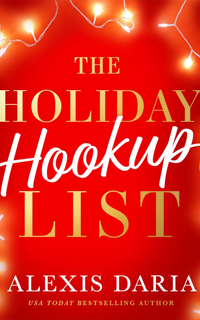 The Holiday Hookup List by Alexis Daria
