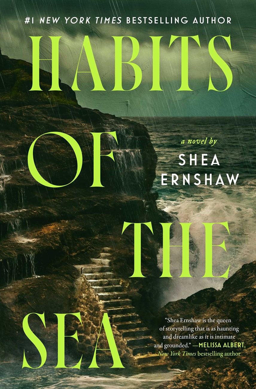 The Habits of the Sea by Shea Ernshaw