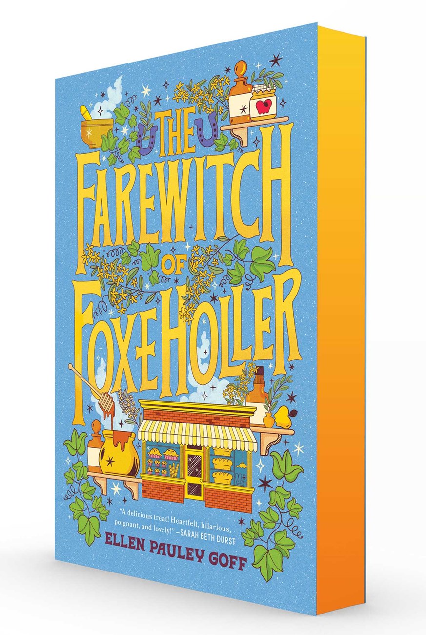 The Farewitch of Foxe Holler by Ellen Pauley Goff