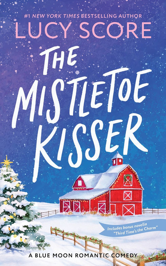The Mistletoe Kisser by Lucy Score