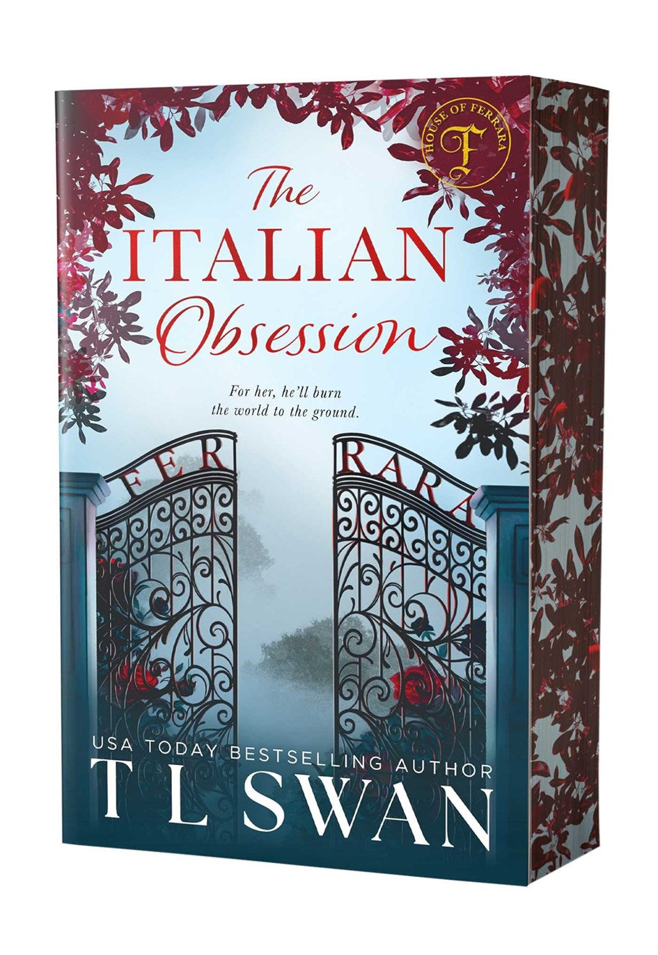 (PRE-ORDER) The Italian Obsession (House of Ferrara) by T L Swan