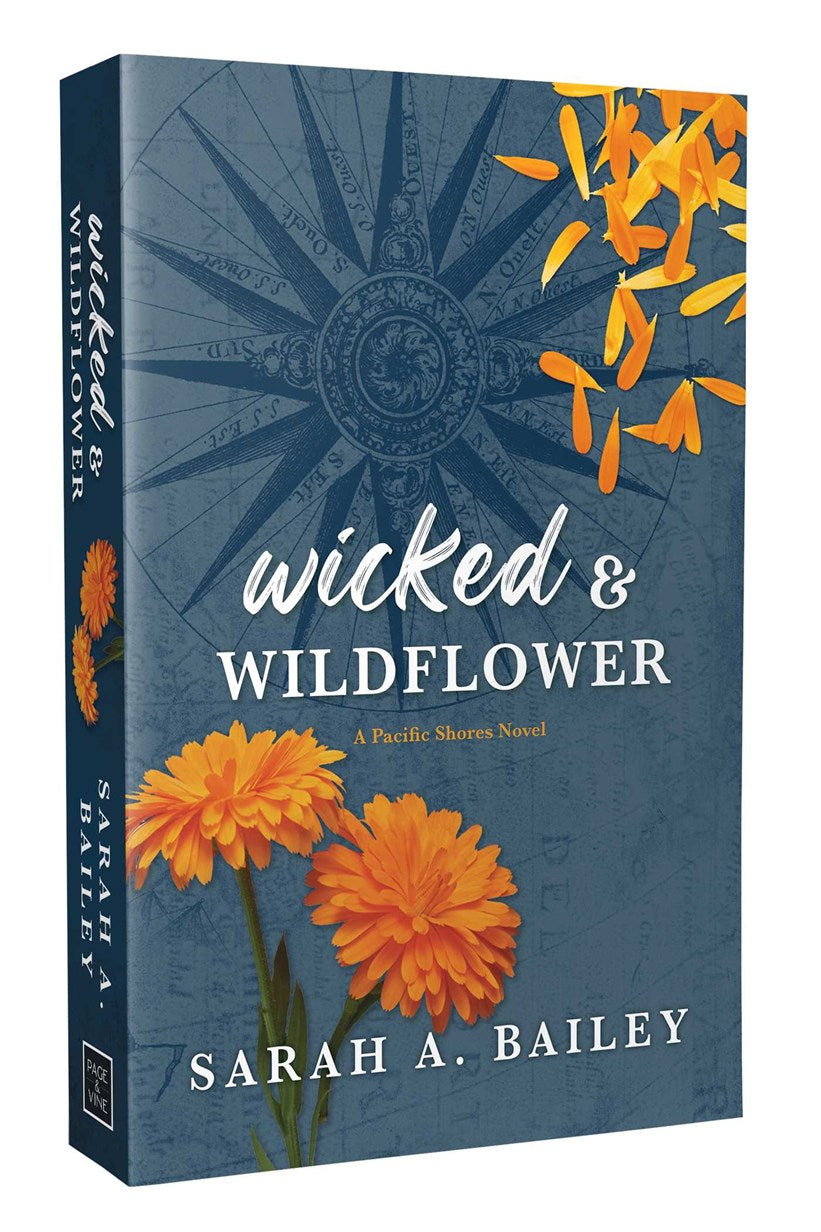 WICKED & WILDFLOWER by SARAH A. BAILEY