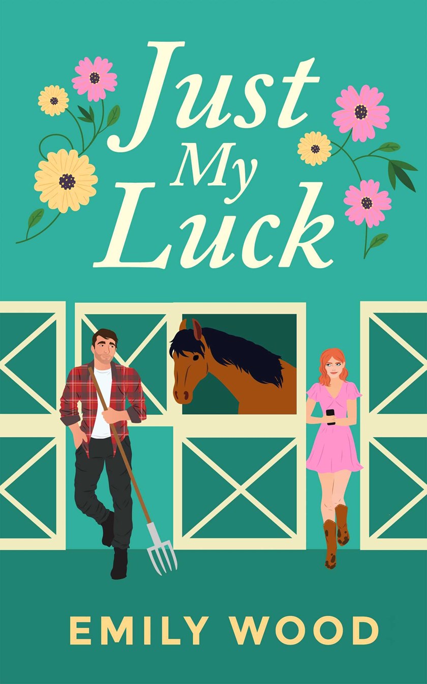 Just My Luck by Emily Wood
