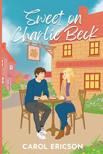 SWEET ON CHARLIE BECK by CAROL ERICSON