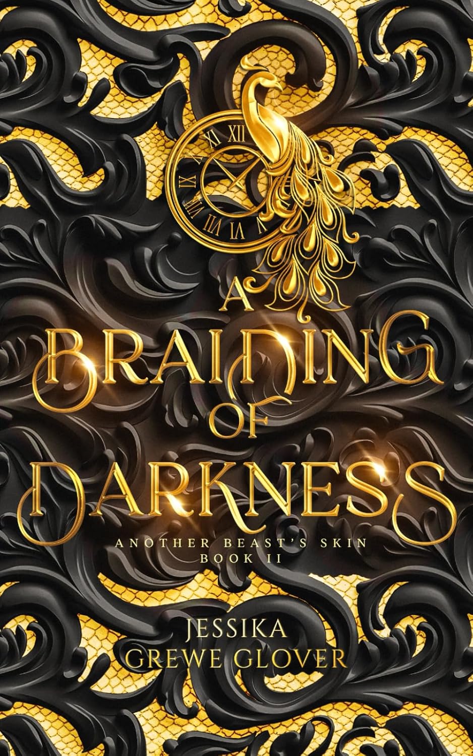 A BRAIDING OF DARKNESS by JESSIKA GREWE GLOVER
