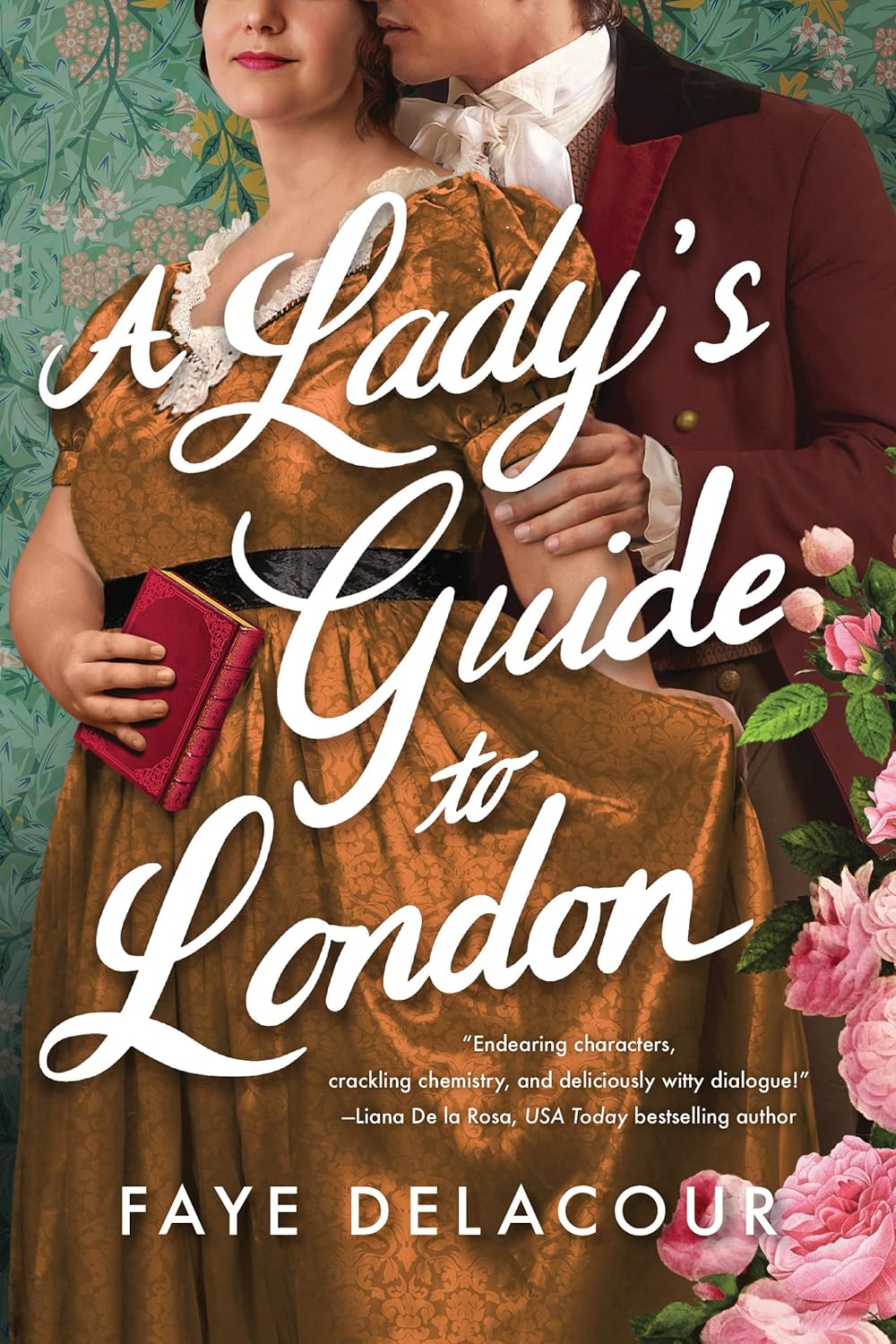 A LADY'S GUIDE TO LONDON by FAYE DELACOUR