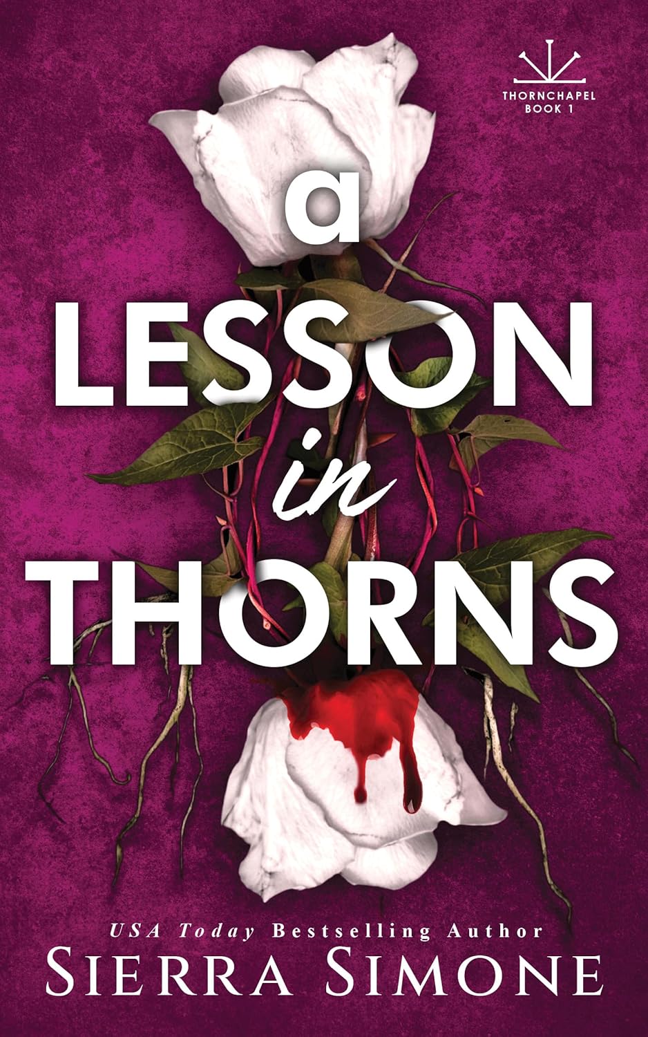 A LESSON IN THORNS by SIERRA SIMONE